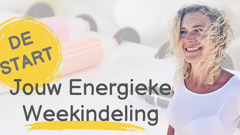 Start Jouw Energieke Weekindeling 🕘✨📅: Krijg Meer Rust, Regie en Overzicht.